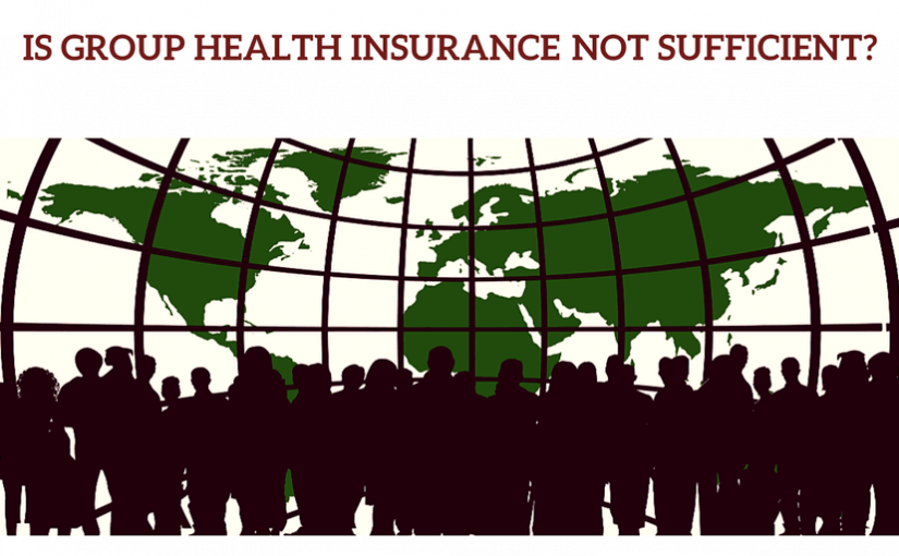group health insurance not sufficient
