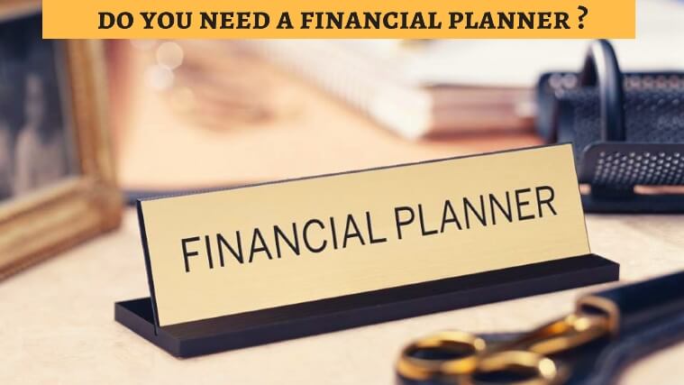 do you need financial planner