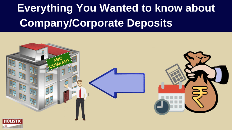 Everything You Wanted to know about Company/Corporate Deposits