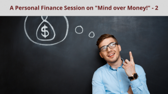A Personal Finance Session on Mind over Money - 2