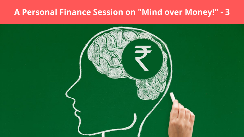 A Personal Finance Session on Mind over Money - 3