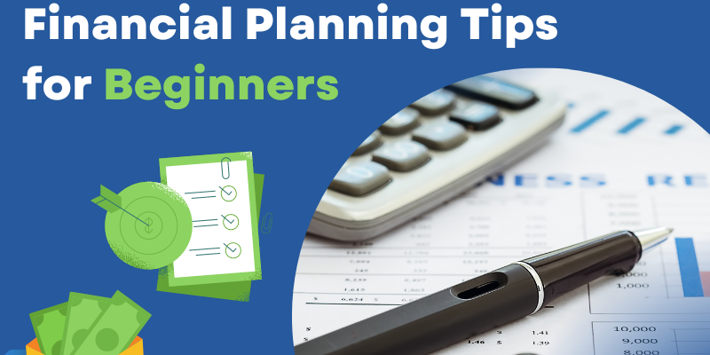 Financial Planning Tips for Beginners