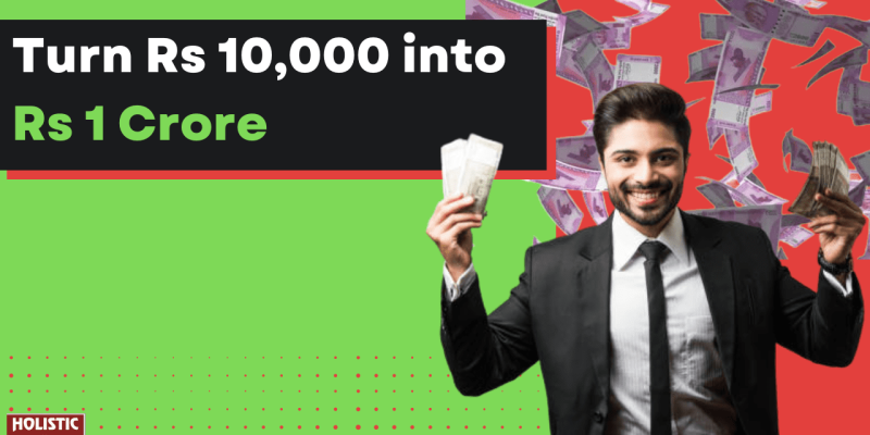 How to become a crorepati by just investing Rs. 10000 per month?