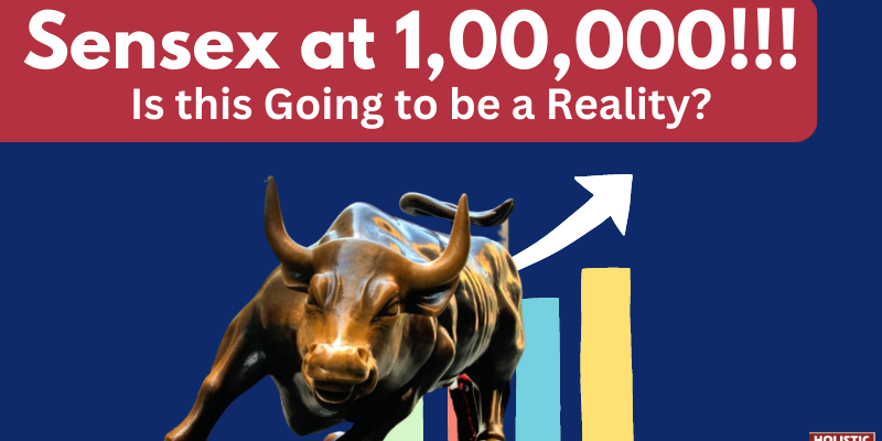 Sensex at 1,00,000!!! Is this Going to be a Reality?