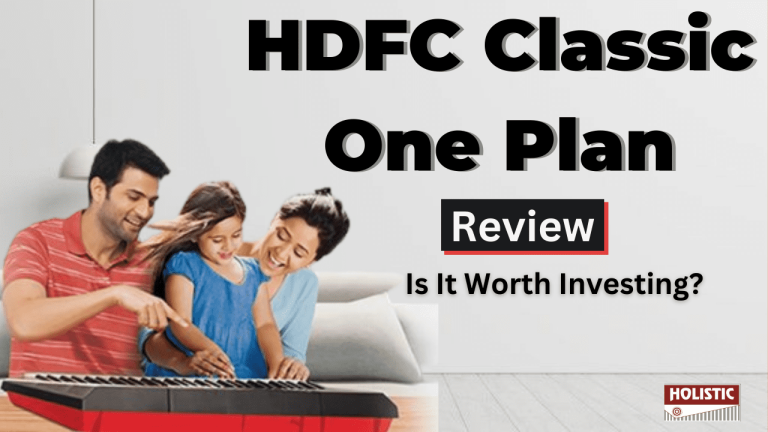 HDFC Classic One Plan Review (2024): Is It Worth Investing?
