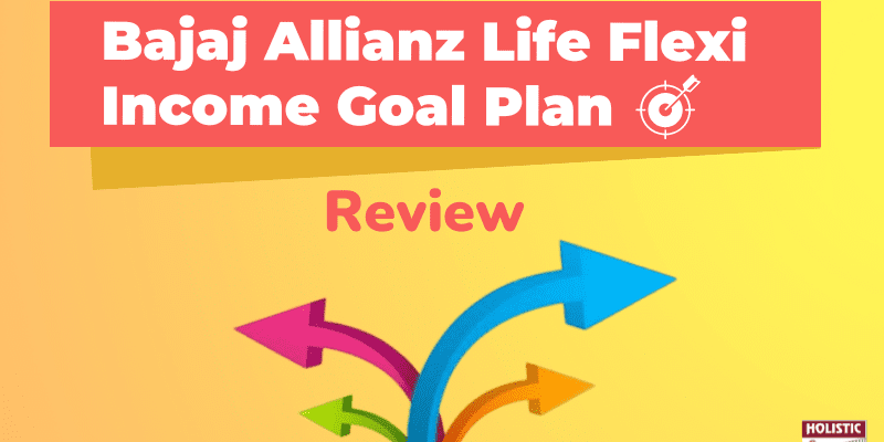 Bajaj Allianz Life Flexi Income Goal Plan