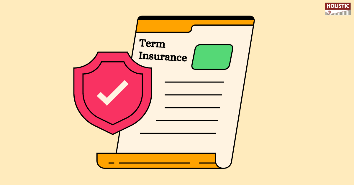 What is Term Insurance? How Does It Work?