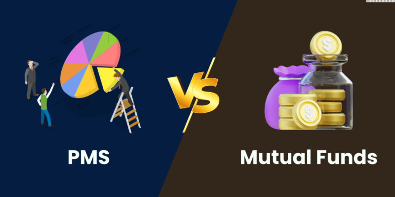 PMS vs. Mutual Funds: A Comparative Guide