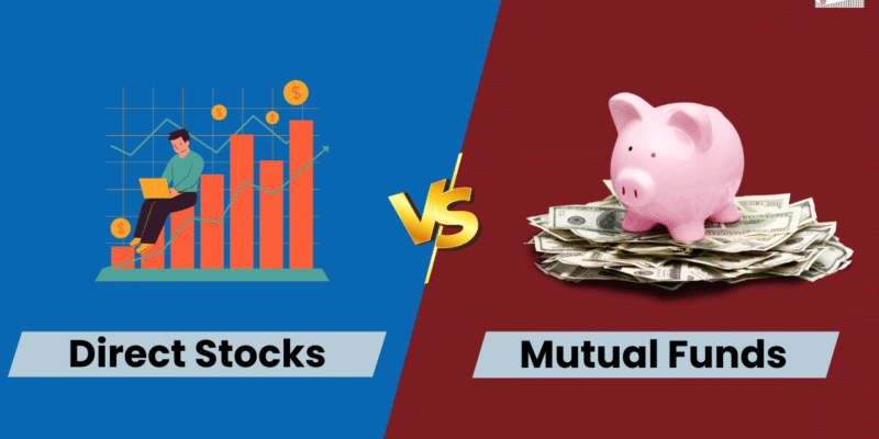 Direct Stocks Vs Mutual Funds: Why Most Investors Get It Wrong
