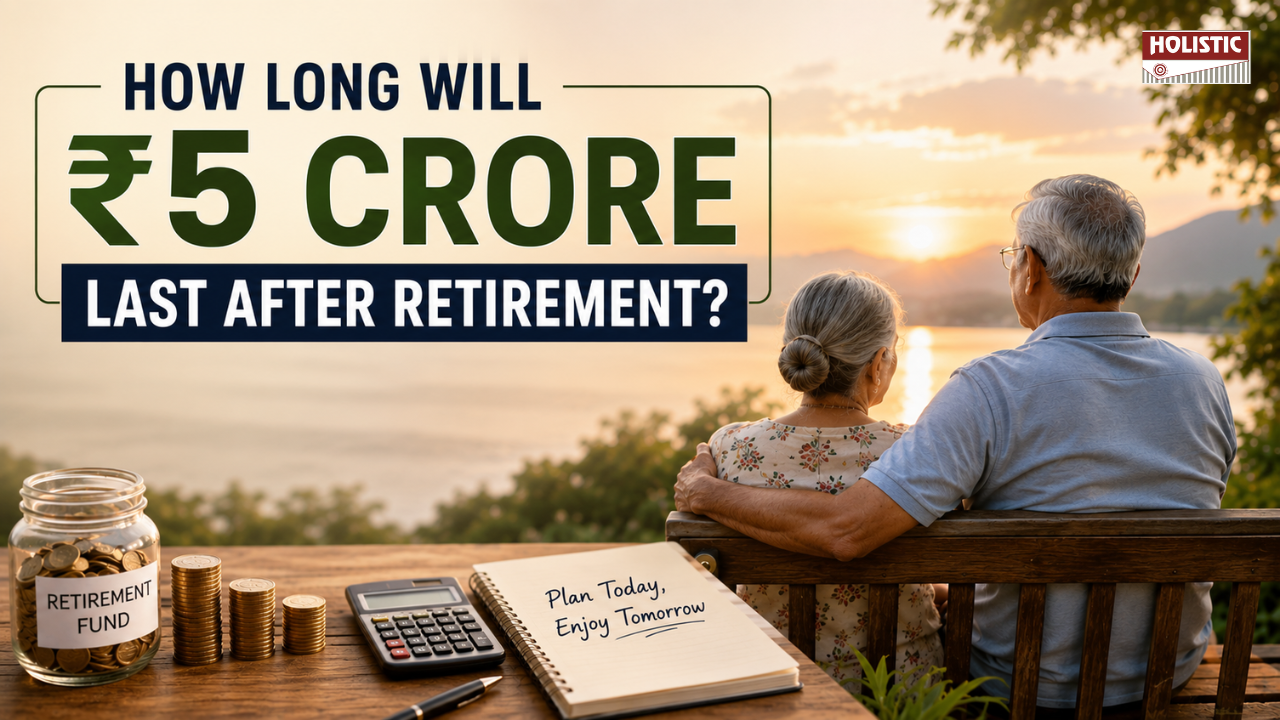 How Long Will ₹5 Crores Last After Retirement