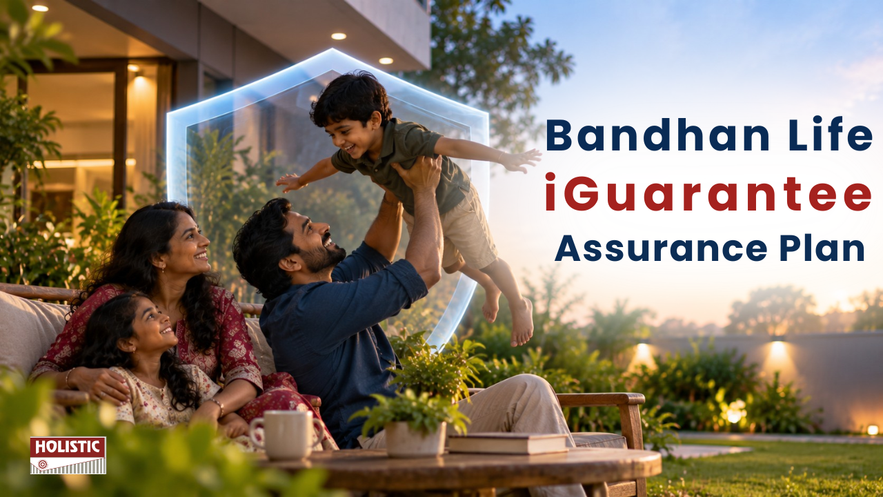 Bandhan Life iGuarantee Assurance Plan: Good or Bad? A Detailed Review